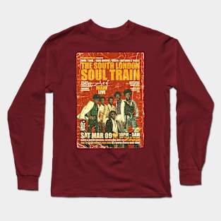 POSTER TOUR - SOUL TRAIN THE SOUTH LONDON 68 Long Sleeve T-Shirt